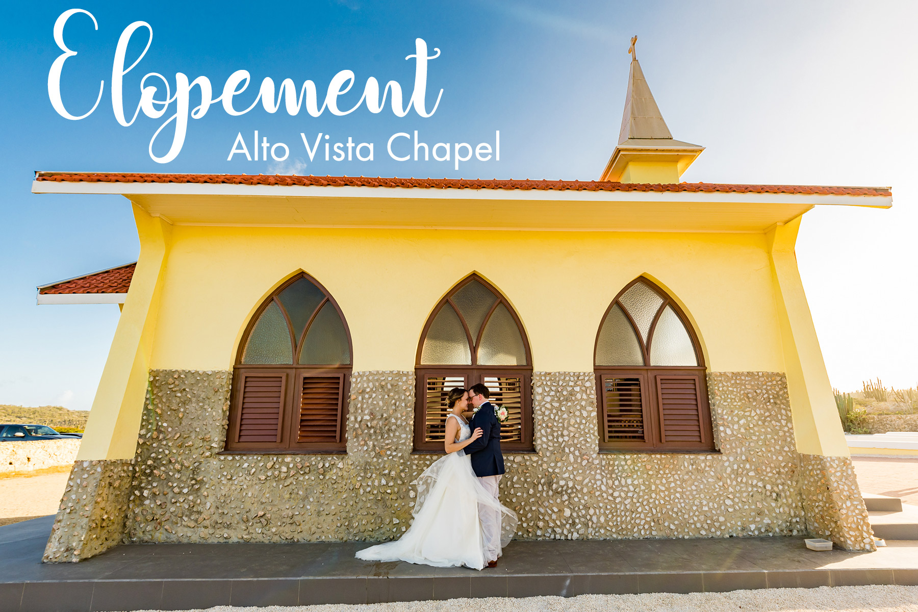 Read more about the article Elopement at The Alto Vista Chapel Aruba
